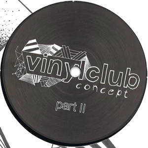 VLADIMIR IVANOV/XANDRU/FEDE LIJT / VINYL CLUB CONCEPT PART II