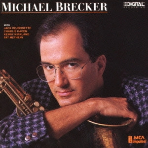 MICHAEL BRECKER / マイケル・ブレッカー / MICHAEL BRECKER / マイケル・ブレッカー