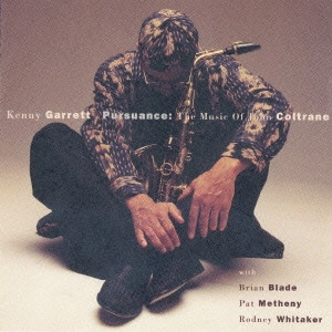 KENNY GARRETT / ケニー・ギャレット / 追求~コルトレーンに捧ぐ / PURSUANCE: THE MUSIC OF JOHN COLTRANE