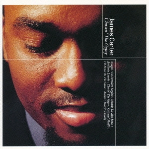JAMES CARTER / チェイシン・ザ・ジプシー / CHASIN' THE GYPSY