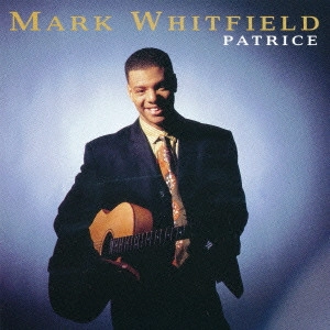 MARK WHITFIELD / マーク・ホイットフィールド / パトリース / PATRICE