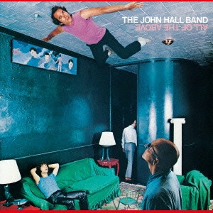 JOHN HALL BAND / ジョン・ホール・バンド / 夢の部屋