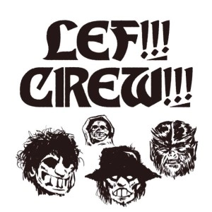 LEF!!! CREW!!! / レフクルー / THIS IS HARDCORE