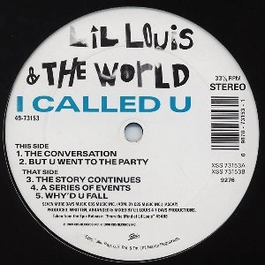 LIL' LOUIS & THE WORLD / リル・ルイス&ザ・ワールド / I CALLED U