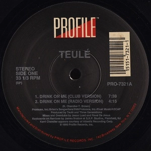 TEULE / DRINK ON ME