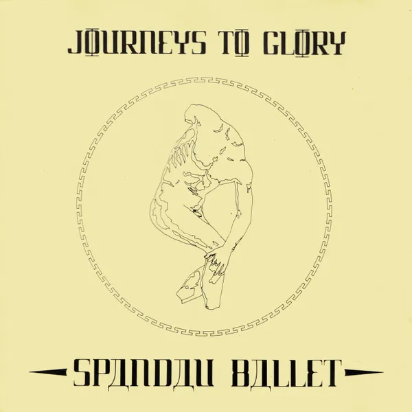 SPANDAU BALLET / スパンダー・バレエ / JOURNEYS TO GLORY
