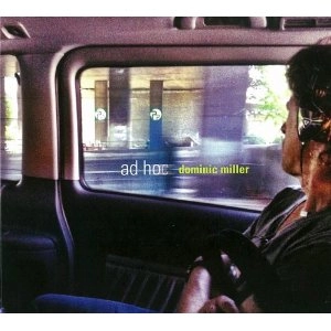 DOMINIC MILLER / ドミニク・ミラー / Ad Hoc 