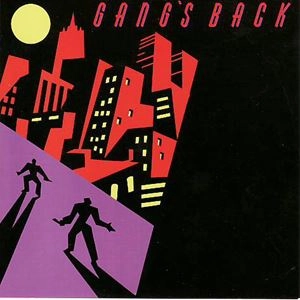 GANG'S BACK / ギャングズ・バック / GANG'S BACK