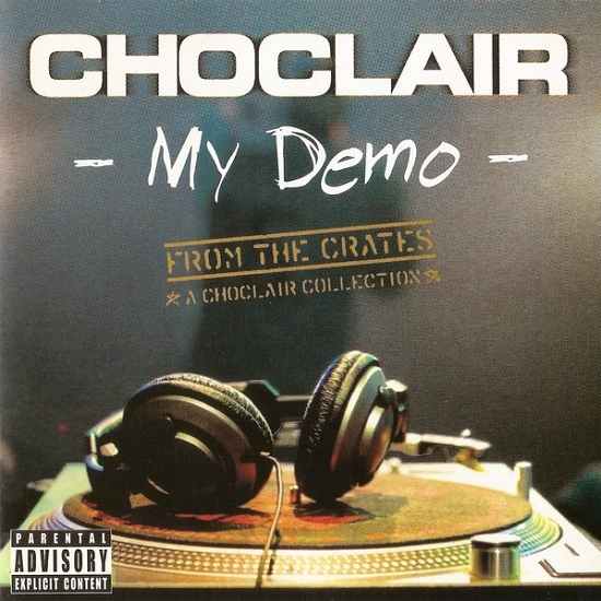 CHOCLAIR / MY DEMO