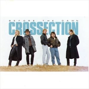 CROSSECTION / BEFORE THE DAWN