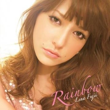 LENA FUJII / 藤井リナ / レインボウ / RAINBOW