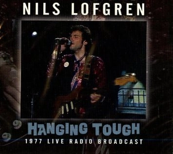 NILS LOFGREN / ニルス・ロフグレン / HANGING TOUGH