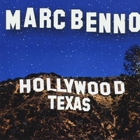 MARC BENNO / マーク・ベノ / HOLLYWOOD TEXAS