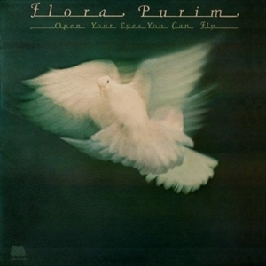 FLORA PURIM / フローラ・プリム / OPEN YOUR EYES YOU CAN FLY