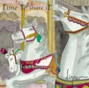 DINNER / ディナー / タイム・トゥ・シェア・イット / time to share it