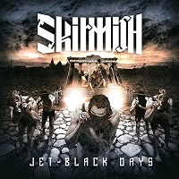 SKIRMISH / JET BLACK DAYS