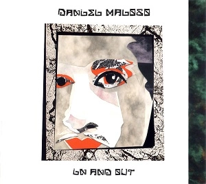 DANIEL MALOSO / IN AND OUT