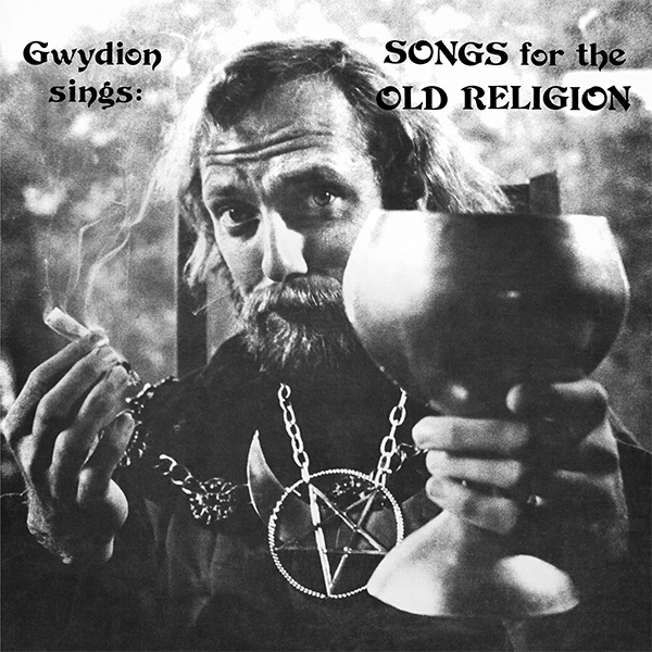 GWYDION / SINGS SONGS FOR THE OLD RELEGION