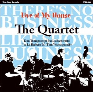 DON THOMPSON / ドン・トンプソン / ライブ・アット・マイ・ハウス　「ショウほど素敵な商売はない」 / LIVE AT MY HOUSE There's No Business Like Show Business