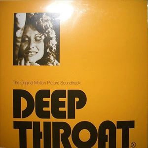 ORIGINAL SOUNDTRACK / オリジナル・サウンドトラック / ORIGINAL MOTION PICTURE SOUNDTRACK DEEP THROAT