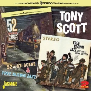 TONY SCOTT / トニー・スコット / 52ND ST. SCENE & FREE BLOWN JAZZ