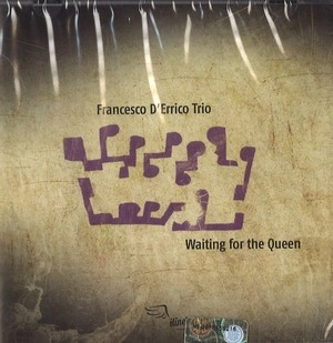 FRANCESCO D'ERRICO / フランセスコ・デリコ / WAITING FOR THE QUEEN                                        / WAITING FOR THE QUEEN