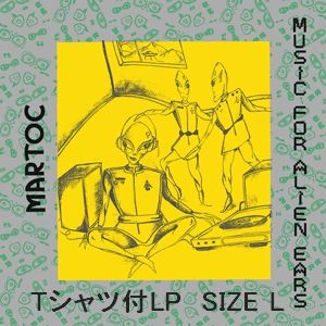 MARTOC / マートック / 異星人の耳のための音楽Tシャツ付L