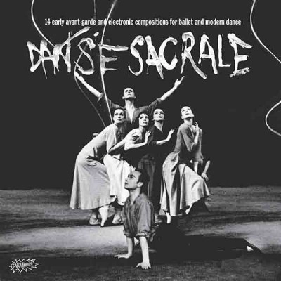 V.A. (NOISE / AVANT-GARDE) / DANSE SACRALE