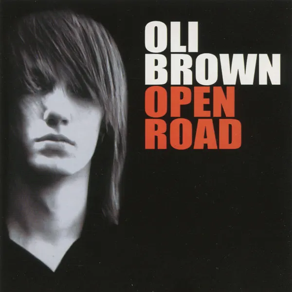 OLI BROWN / オリ・ブラウン / OPEN ROAD