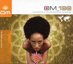 V.A. / オムニバス / OM_100: A CELEBRATION OF THE 100TH RELEASE OF OM RECORDS