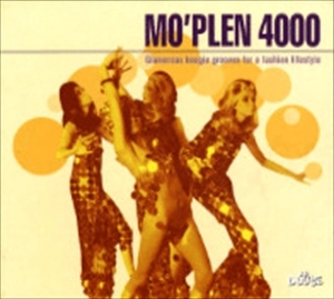 V.A. / オムニバス / MO' PLAN 4000 GLAMOROUS BOOGIE GROOVES FOR A FASHION LIFESTYLE