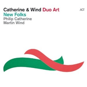 PHILIP CATHERINE / フィリップ・カテリーン / DUO ART: NEW FOLKS