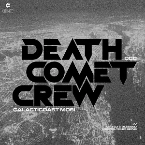 DEATH COMET CREW / GALACTICOAST MOSI