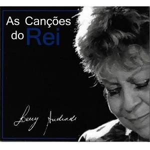 LENY ANDRADE / レニー・アンドラーヂ / AS CANCOES DO REI