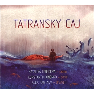 NATALIYA LEBEDEVA / TATRANSKY CAJ