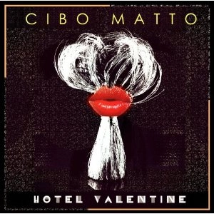 CIBO MATTO / チボ･マット / HOTEL VALENTINE(LP) / HOTEL VALENTINE