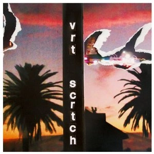 VERTICAL SCRATCHERS / ヴァーティカル・スクラッチャーズ / DAUGHTER OF EVERYTHING