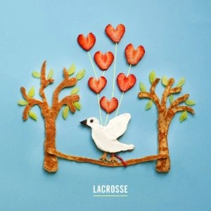 LACROSSE / ARE YOU THINKING OF ME EVERY MINUTE OF EVERY DAY?