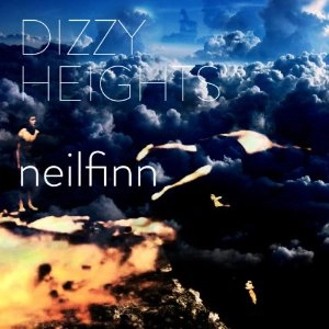 NEIL FINN / ニール・フィン / DIZZY HEIGHTS