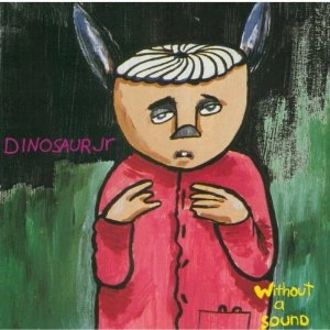 DINOSAUR JR. / ダイナソー・ジュニア / WITHOUT A SOUND(LP)