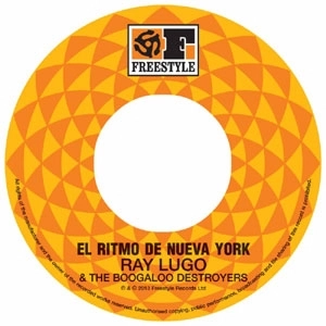 RAY LUGO & THE BOOGALOO DESTROYER / レイ・ルーゴ / EL RITMO DE NUEVA YORK