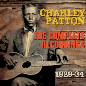 CHARLEY PATTON / チャーリー・パットン / COMPLETE RECORDINGS 1929-1934