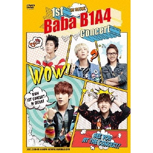 B1A4 / 1st Baba B1A4 Concert IN SEOUL