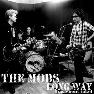 THE MODS / ザ・モッズ / LONG WAY (BASEMENT TAKE)