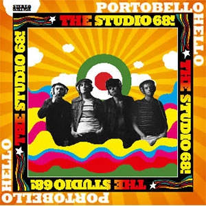 THE STUDIO 68! / PORTOBELLOHELLO