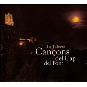 LA TALVERA / ラ・タルヴェーラ / CANCONS DEL CAP DEL PONT