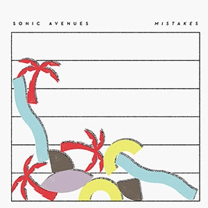 SONIC AVENUES / MISTAKES