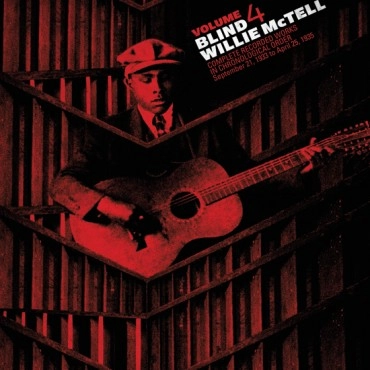 BLIND WILLIE MCTELL / ブラインド・ウィリー・マクテル / VOL.4 COMPLETE RECORDED WORKS IN CHRONOLOGICAL ORDER