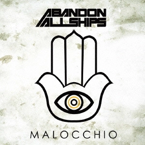 ABANDON ALL SHIPS / Malocchio