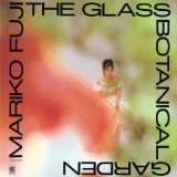 MARIKO FUJI / 藤真利子 / ガラスの植物園（SHM-CD） / THE GLASS BOTANICAL GARDEN